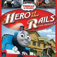 Thomas & Friends - Hero Of The Rails US - Full Movie (2009)