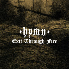 Exit Through Fire