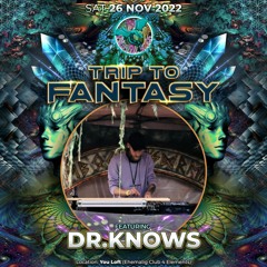 Dr. Knows Live @ Trip to Fantasy (26.11.2022) | Psychedelic-Woods Records
