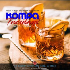 Kompa Tuesday's Live (Pre Memorial Day)  - 5/25/21