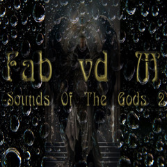 Fab vd M - Sounds Of The Gods 2