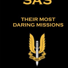 Download ⚡️ PDF The Rhodesian SAS Special Forces Their Most Daring Bush War Missions (They Who D