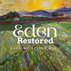 Eden Restored