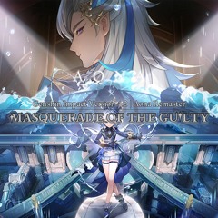 Masquerade Of The Guilty | Genshin Impact Version 4.2 | EPIC Version by Aona