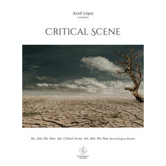 01 - Axell Lopez - Into The Now (Original Mix)