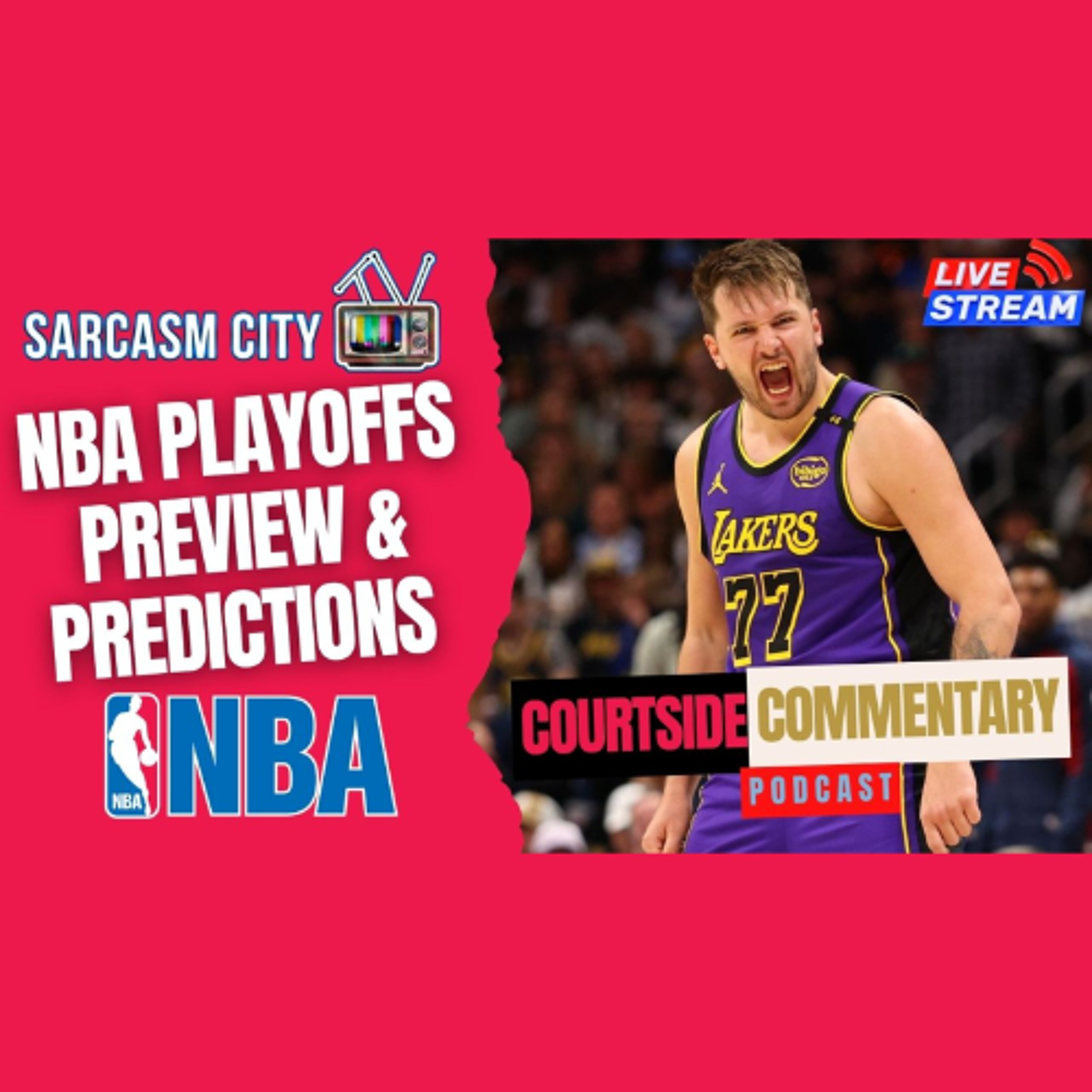 NBA PLAYOFFS PREVIEW & PREDICTIONS 2025 - Courtside Commentary Podcast