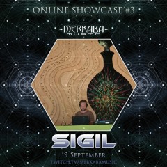 SIGIL :: Merkaba Music Online Showcase #3 (19Sep20)