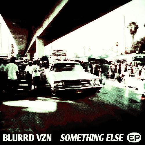 Blurrd Vzn - GET DAT!