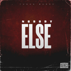 Nobody Else