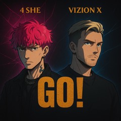 GO! (feat. 4She)