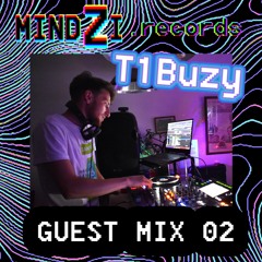 T1Buzy {002} MIND ZI GUEST MIX