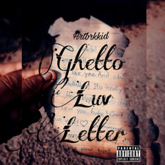 Ghetto Luv Letter (ft. shauno)prod by. DozBeat