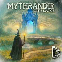Mythrandir - Let's Dance