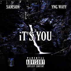 “iT’S YOU” (feat. YNG WAYY)