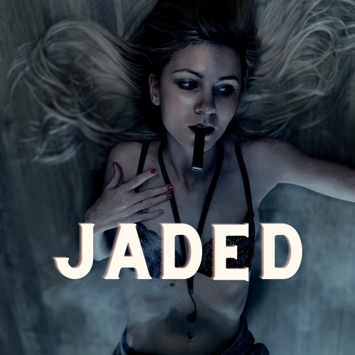 JADED