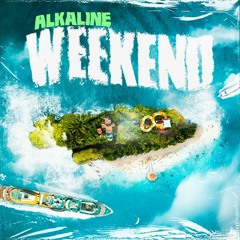 Alkaline - Weekend (Raw)