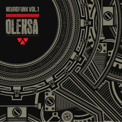 Neurofunk Vol.1 { Oleksa }