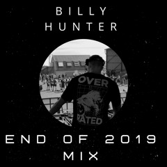 Billy Hunter - End Of 2019 MIx
