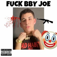 FUCK BBY JOE (feat. MC Doughboy)
