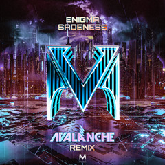Enigma - Sadeness (AvAlanche Bigroom Remix FLP) [Free Download]