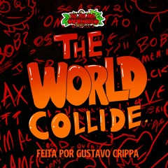 The world collide. (Worlds collided season 2)