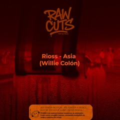 Rioss - Asia (Willie Colón)