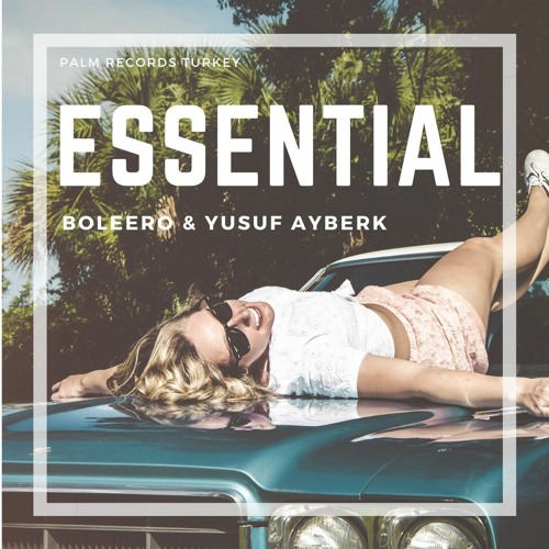Yusuf Ayberk  & Boleero  - Essential