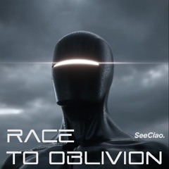 RACE TO OBLIVION