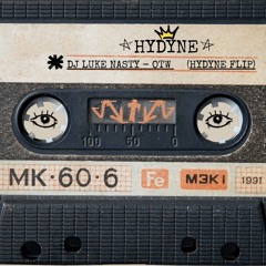 DJ Luke Nasty - OTW (Hydyne Flip)