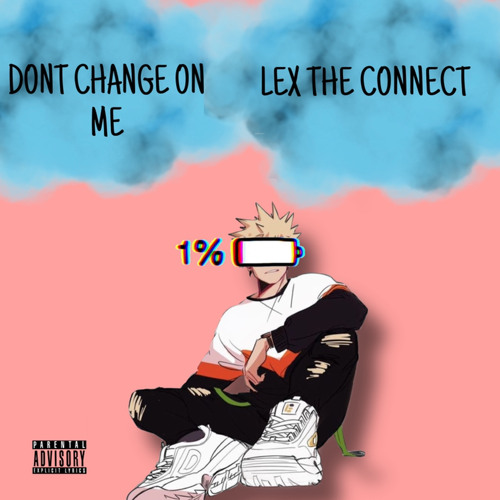 DONT CHANGE ON ME | ( prod. by Futushy)