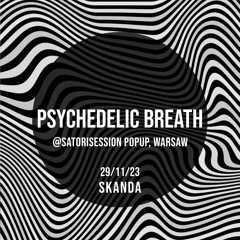 psychedelic breath 29.11.23