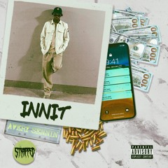 Avery Sennin - INNIT (Prod. Meltycanon)