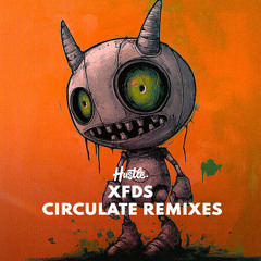 XFDS - Circulate (JBoog Remix)