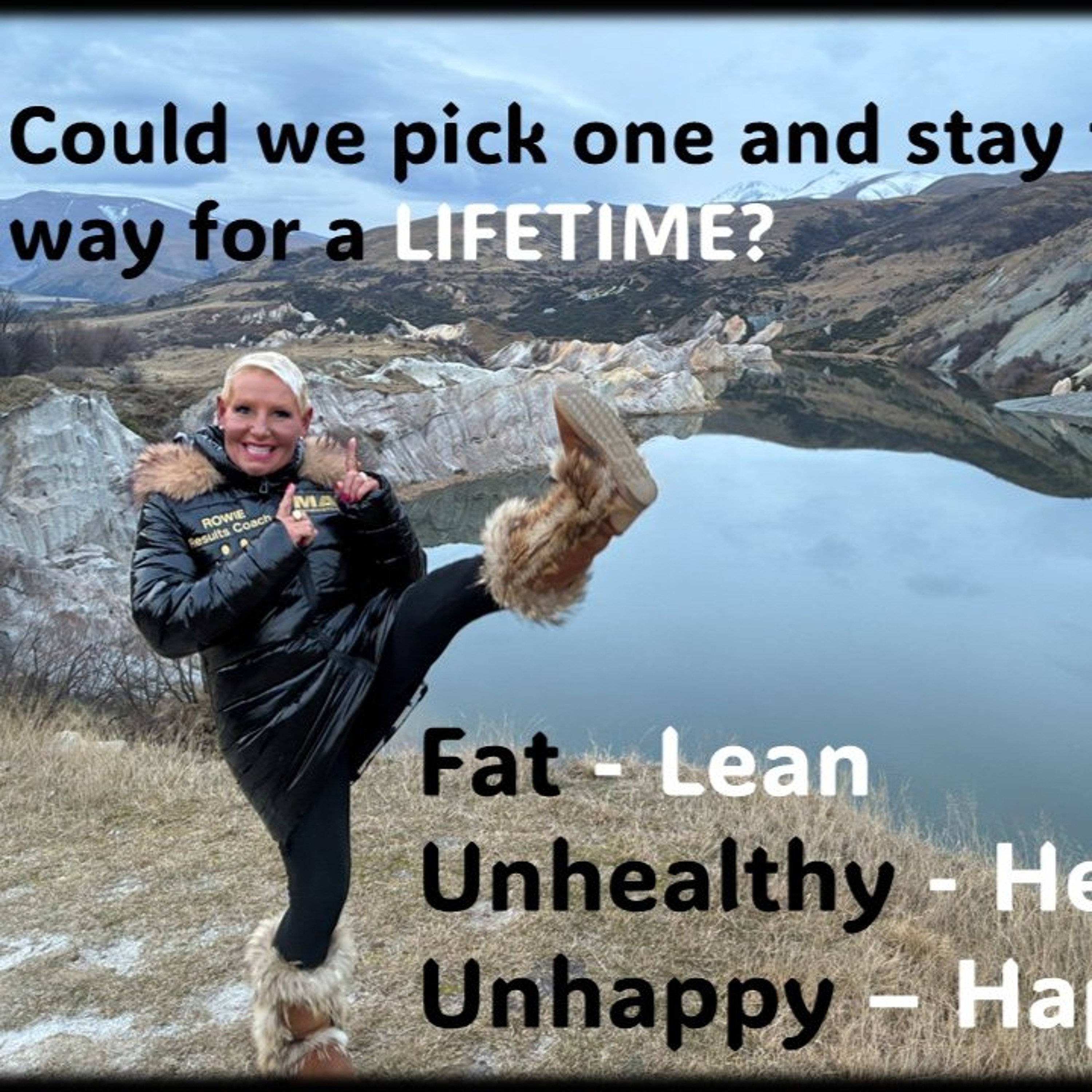 Sometimes FatLean...HealthyUnhealthy...HappyUnhappy... Why episode artwork