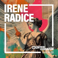 Counterterraism Guest Mix 351: Irene Radice