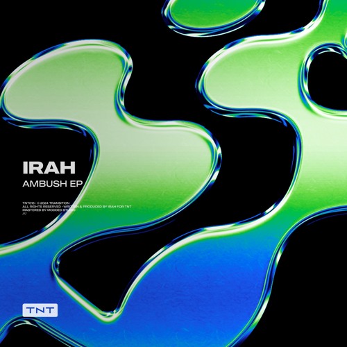 Irah – Let Me Tell Ya [TNT016]