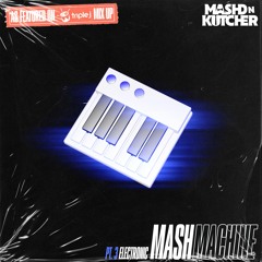 MASH MACHINE - PT. 3 ELECTRONIC