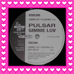 Pulsar - Gimme Luv (Club Mix)