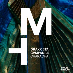 Draxx (ITA), Cvmpanile - Chakacha [Moon Harbour]
