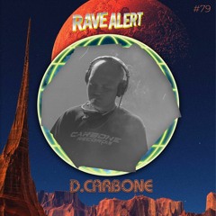 RaveCast79 - D. Carbone