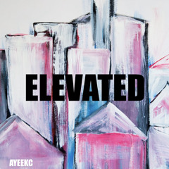 ELEVATED