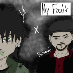 MyFault (ft. DaGoof)(prod. septfree)