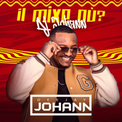 IL MIXE OU DJ JOHANN