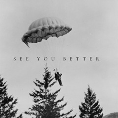 See You Better