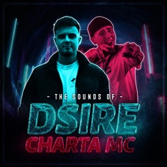 THE SOUNDS OF DSIRE - VOLUME 1 - FT CHARTA MC