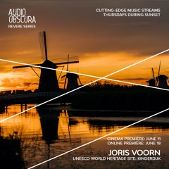 Joris Voorn @ Audio Obscura: Revere Series at Unesco World Heritage Site: Kinderdijk, 11 June, 2020