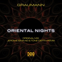 Graumann - Oriental Nights (Jerome Isma-Ae & Tone Depth Remix)