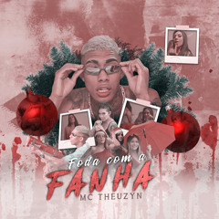 Foda Com a Fanha