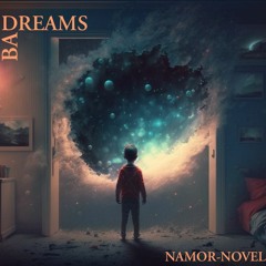 BAD DREAMS