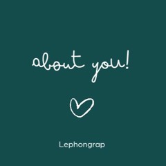 About you - ft NLM , Nhu Mai